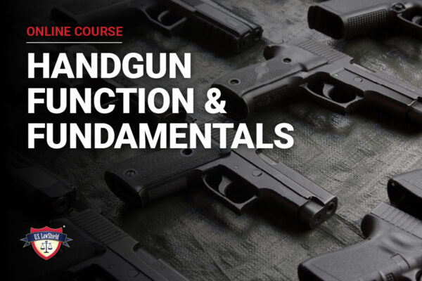Handgun Function & Fundamentals